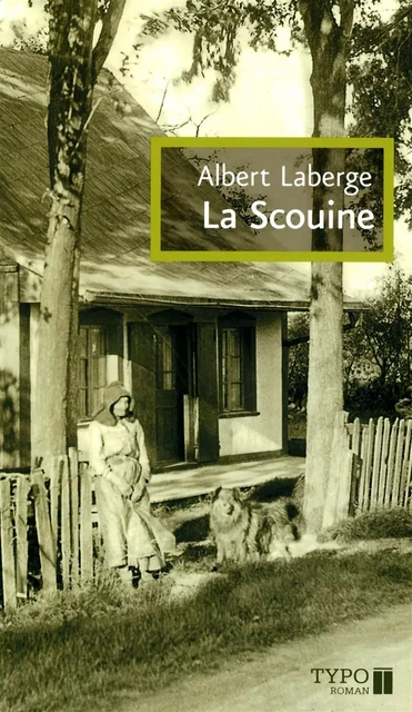 La scouine - Albert Laberge - Typo