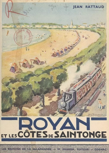 Royan et les côtes de Saintonge - Jean Rattaud - FeniXX réédition numérique