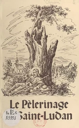 Le pèlerinage de Saint-Ludan