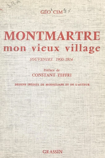 Montmartre mon vieux village - Géo Cim - FeniXX réédition numérique