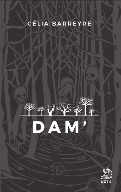 DAM' - Célia Barreyre - Marathon Editions