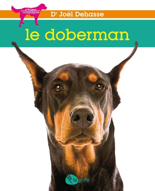 Le doberman - Joël (Dr) Dehasse - La Griffe