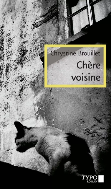 Chère voisine - Chrystine Brouillet - Typo