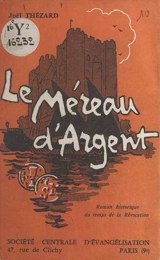 Le méreau d'argent - Joël Thézard - FeniXX réédition numérique