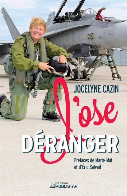 J'ose déranger - Jocelyne Cazin - Publistar