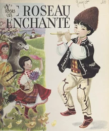 Le roseau enchanté