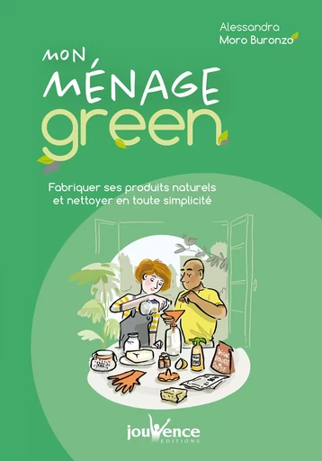 Mon ménage green - Alessandra Moro Buronzo - Éditions Jouvence