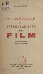 Puissance et responsabilité du film