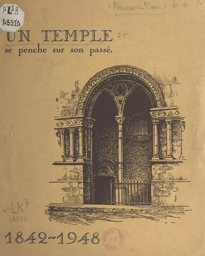 Un temple se penche sur son passé, 1842-1948 - Louis Marsauche - FeniXX réédition numérique