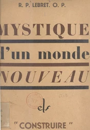 Mystique d'un monde nouveau