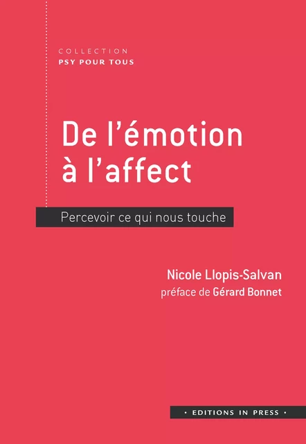 De l’émotion à l’affect - Nicole Llopis-Salvan - Éditions In Press