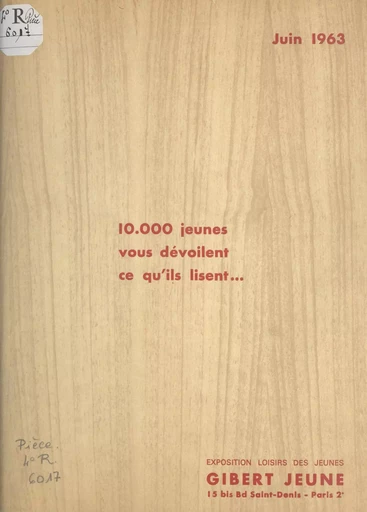 10.000 jeunes vous dévoilent ce qu'ils lisent - Gibert Jeune - FeniXX rédition numérique