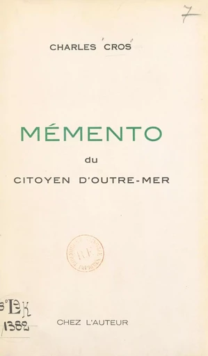 Mémento du citoyen d'outre-mer - Charles Cros - FeniXX réédition numérique