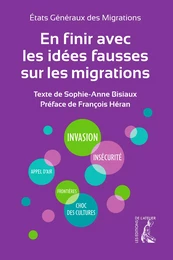 En finir avec les idées fausses sur les migrations