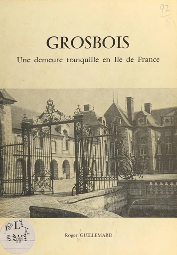 Grosbois - Roger Guillemard - FeniXX réédition numérique