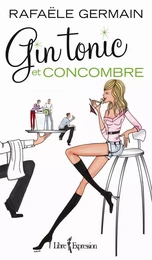 Gin tonic et concombre