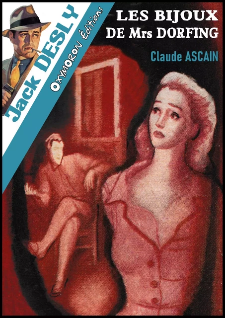 Les bijoux de Mrs Dorfing - Claude Ascain - OXYMORON Éditions