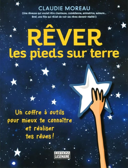 Rêver les pieds sur terre - Claudie Moreau - La Semaine