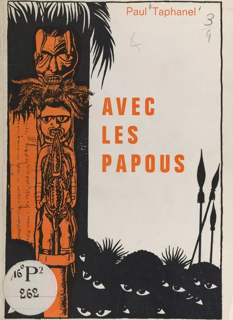 Avec les Papous - Paul Taphanel - FeniXX réédition numérique