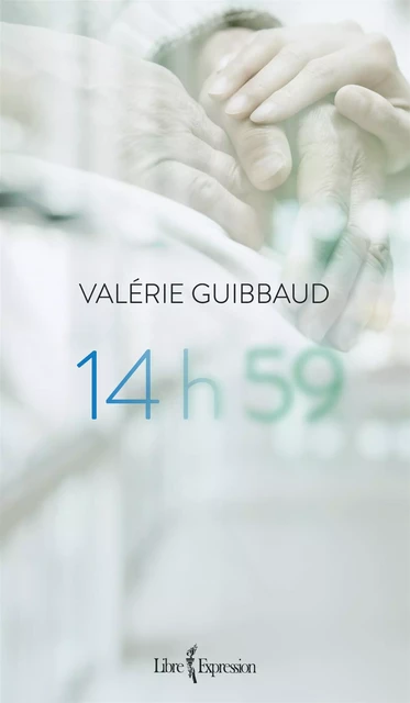 14 h 59 - Valérie Guibbaud - Libre Expression