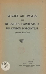 Voyage au travers des registres paroissiaux du Canton d'Argenteuil