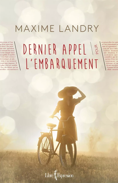 Dernier appel pour l'embarquement - Maxime Landry - Libre Expression