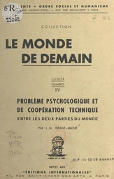 Problème psychologique et de coopération technique entre les deux parties du monde