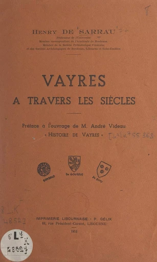 Vayres à travers les siècles - Henry de Sarrau - FeniXX réédition numérique