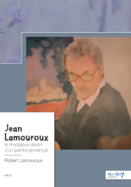 Jean Lamouroux - Robert Lamouroux - Nombre7 Editions