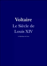 Le Siècle de Louis XIV