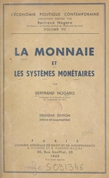 La monnaie et les systèmes monétaires