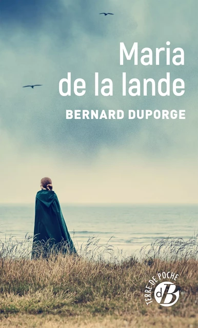 Maria de la lande - Bernard Duporge - De Borée