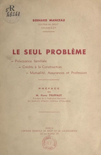 Le seul problème - Bernard Manceau - FeniXX réédition numérique