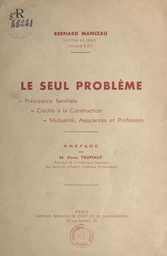 Le seul problème