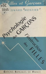 Psychologie des garçons pour l'instruction des filles