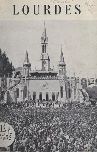 Lourdes - Gustave Combès - FeniXX réédition numérique