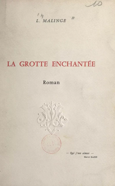 La grotte enchantée - L. Malinge - FeniXX réédition numérique