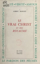 Le vrai Christ et son royaume