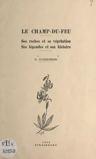 Le Champ-du-Feu - Gonthier Ochsenbein - FeniXX réédition numérique