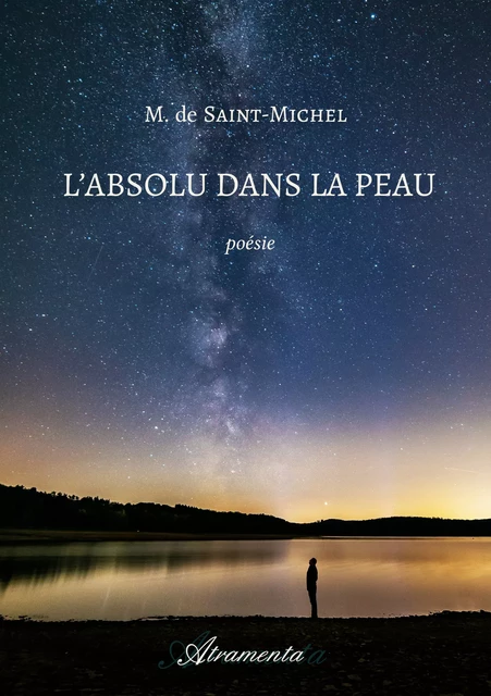 L’absolu dans la peau - M. de Saint-Michel - Atramenta