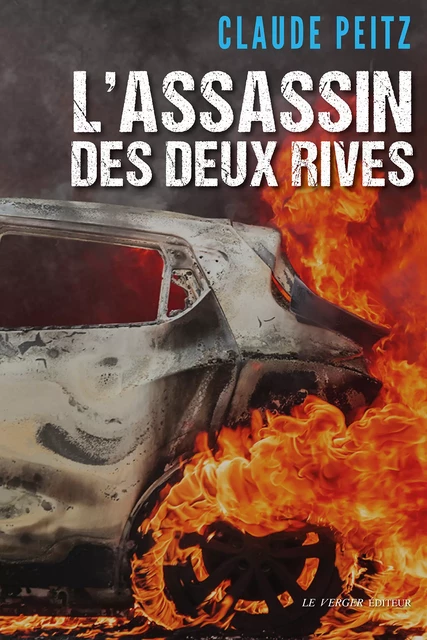 L'Assassin des deux rives - Claude Peitz - Le Verger éditeur