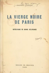 La Vierge noire de Paris