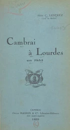 Cambrai à Lourdes en 1933