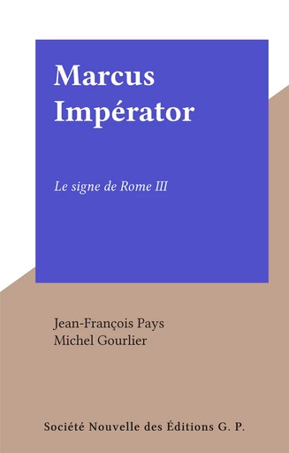 Marcus Impérator - Jean-François Pays - FeniXX réédition numérique