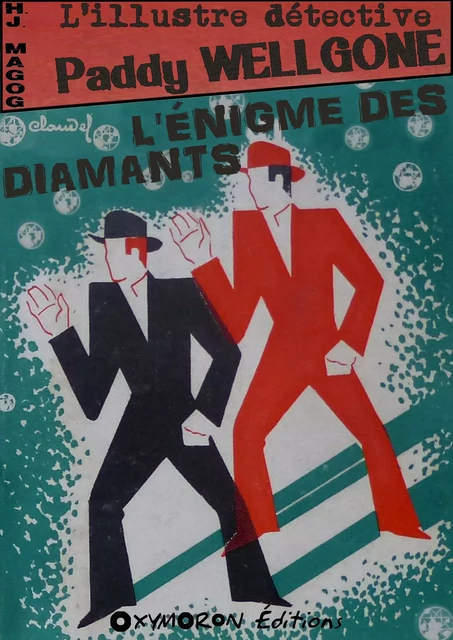 L'énigme des diamants - H.J. Magog - OXYMORON Éditions