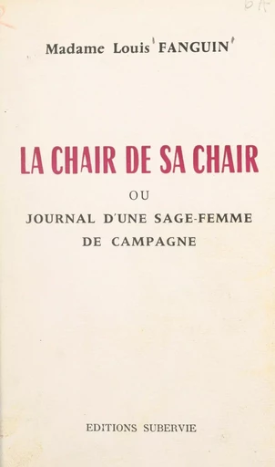 La chair de sa chair -  Fanguin - FeniXX réédition numérique