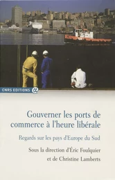 Gouverner les ports de commerce à l’heure libérale