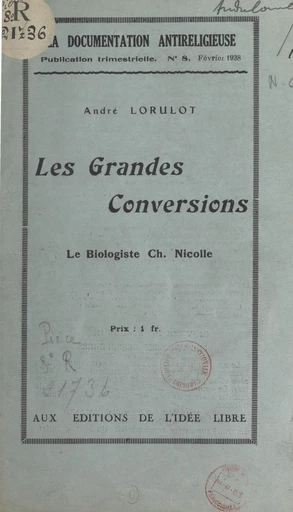 Les grandes conversions - André Lorulot - FeniXX réédition numérique