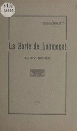 La borie de Loumenat au XIVe siècle