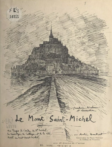 Le Mont Saint-Michel - André Hurtret - FeniXX réédition numérique